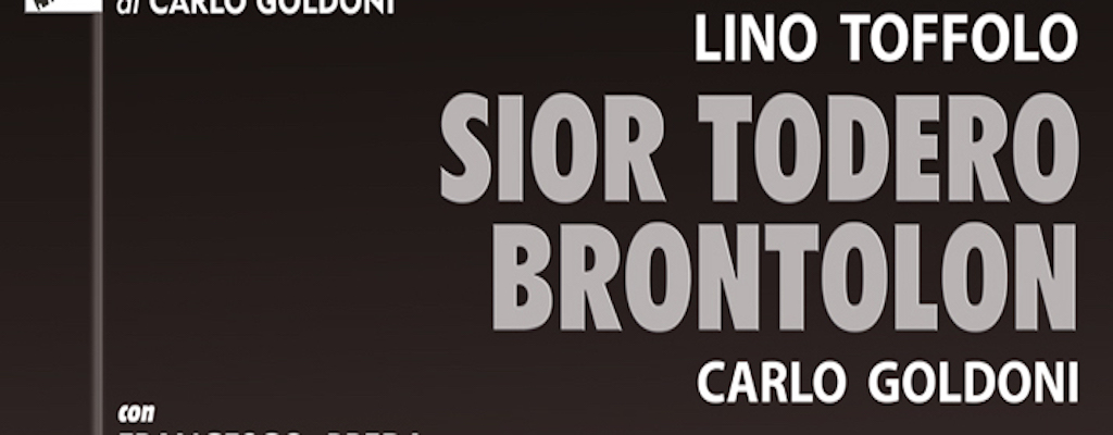Sior Todero brontolon
